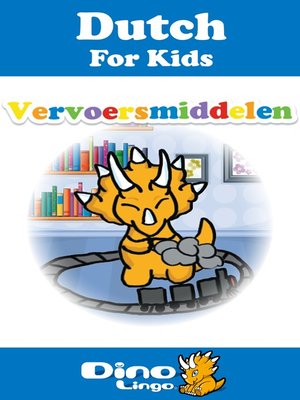 cover image of Dutch for kids - Vehicles storybook